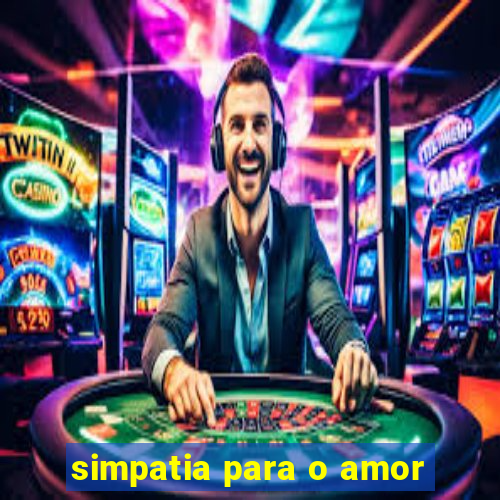 simpatia para o amor